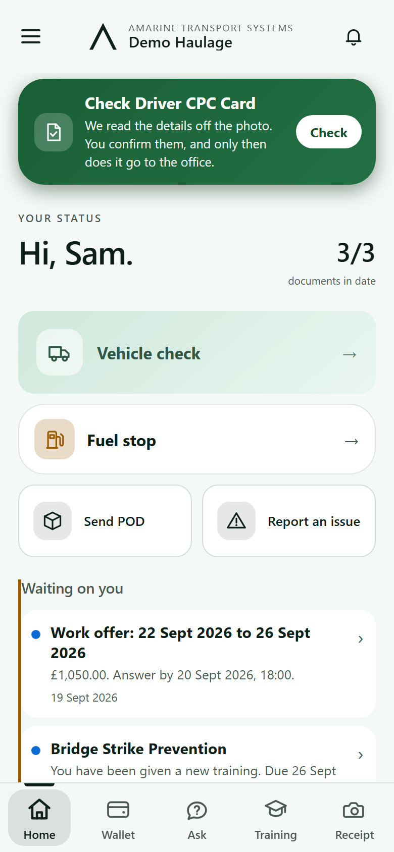 The driver app's home screen: the daily check, a fuel stop, delivery notes, reporting an issue, and what is waiting