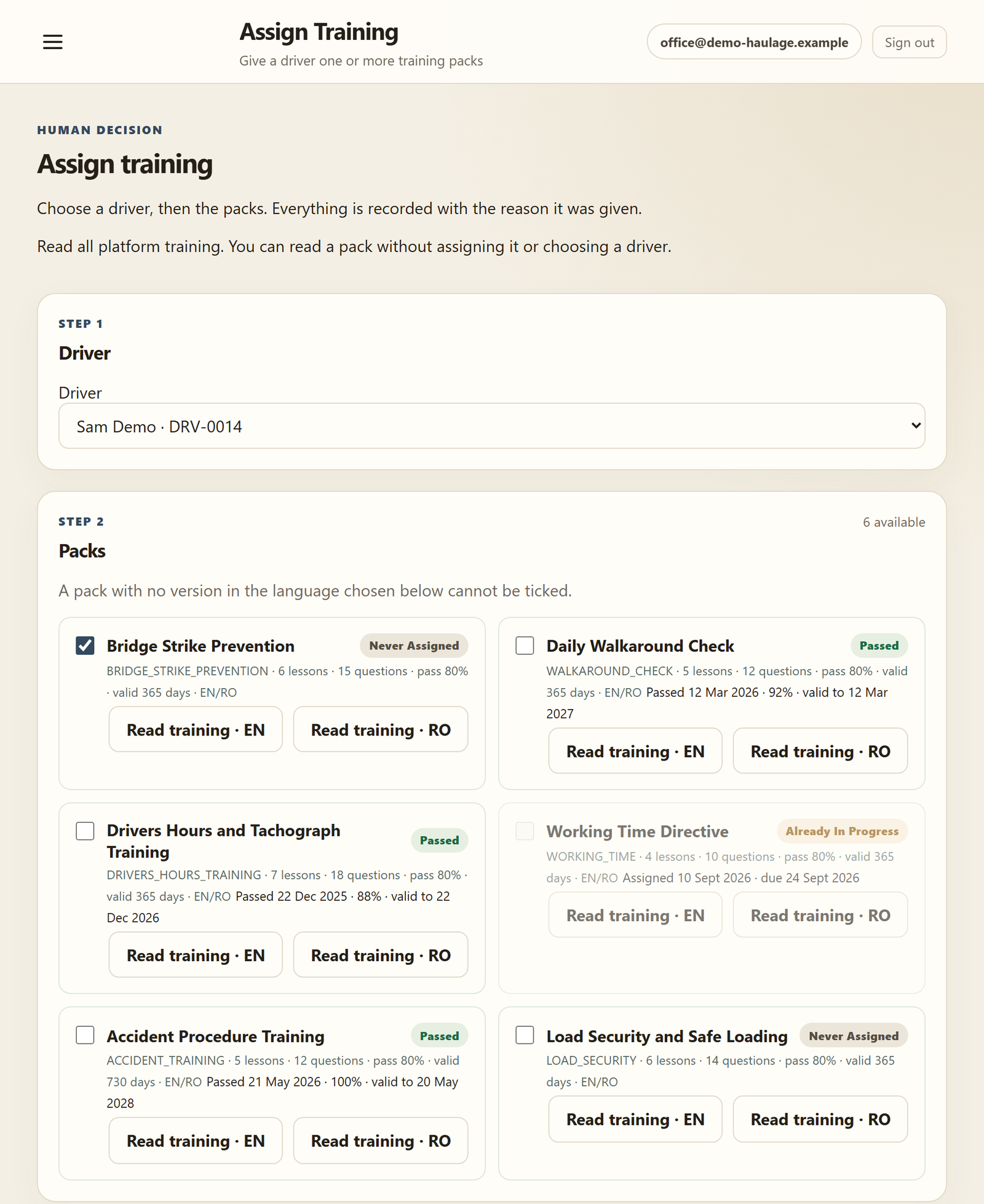 Assign training: a driver, the packs with what they have already passed, the language and the reason